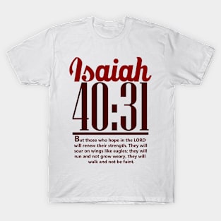 Red Isaiah 40:31 ; Christian clothing | bible verse T-Shirt